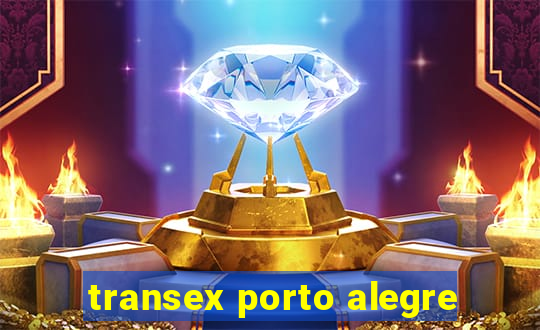 transex porto alegre